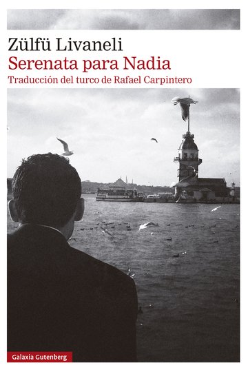 Serenata para Nadia (Galaxia Gutenberg)